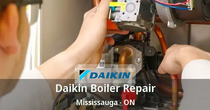 Daikin Boiler Repair Mississauga - ON