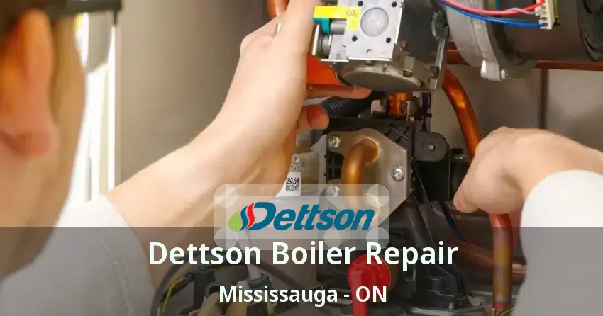 Dettson Boiler Repair Mississauga - ON