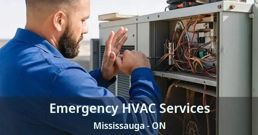 Emergency HVAC Services Mississauga - ON